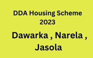 DDA Scheme Yojna Delhi  2023